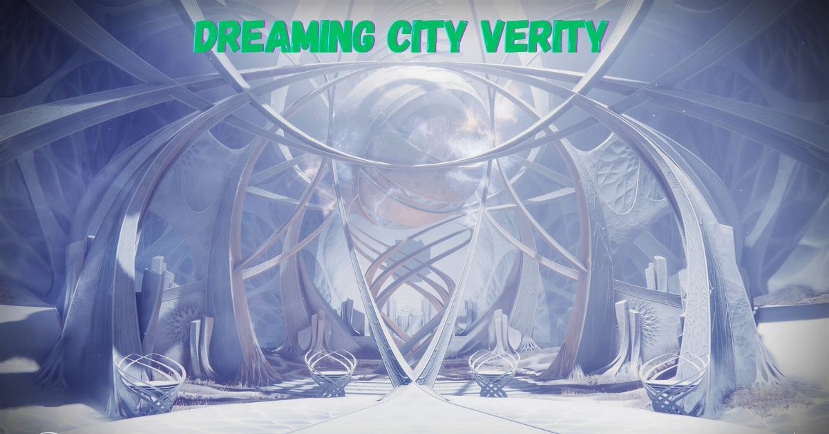 Dreaming City Verity